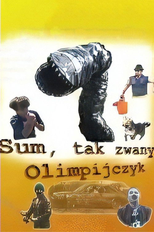Sum tak zwany olimpijczyk (2001) poster