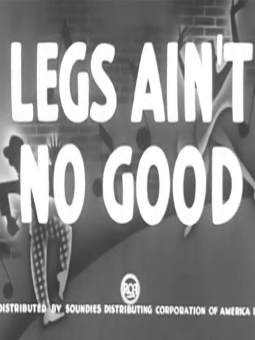 Legs Ain't No Good (1942) poster