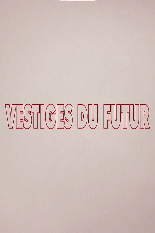 Remains of the Future (2022) poster