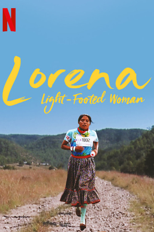 Lorena, la de pies ligeros (2019) poster