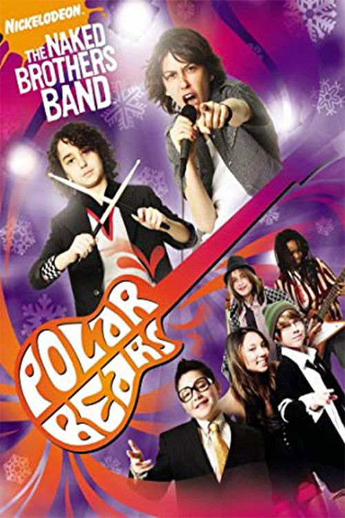 The Naked Brothers Band: Polar Bears (2008) poster
