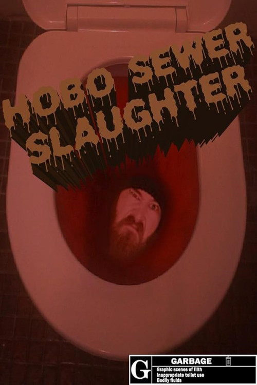 Hobo Sewer Slaughter (2019) poster