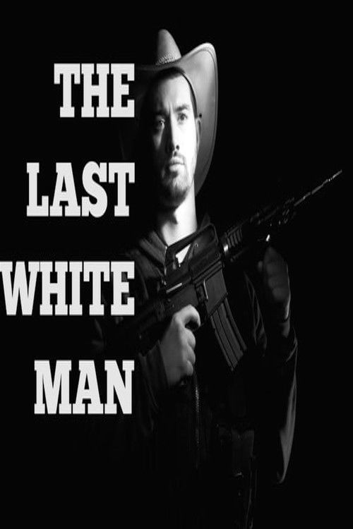 The Last White Man (2018) poster