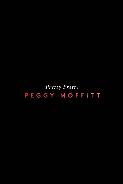 Pretty Pretty Peggy Moffitt (2012) poster
