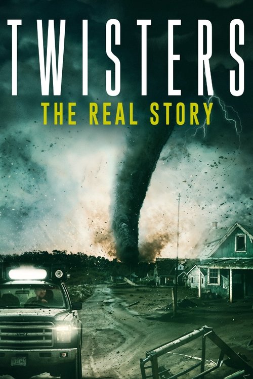 Twisters: The Real Story (2024) poster