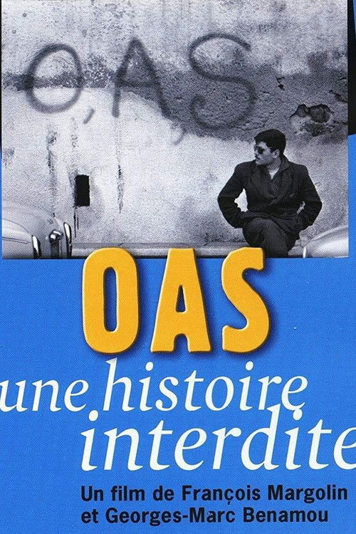 OAS, Une histoire interdite (2003) poster