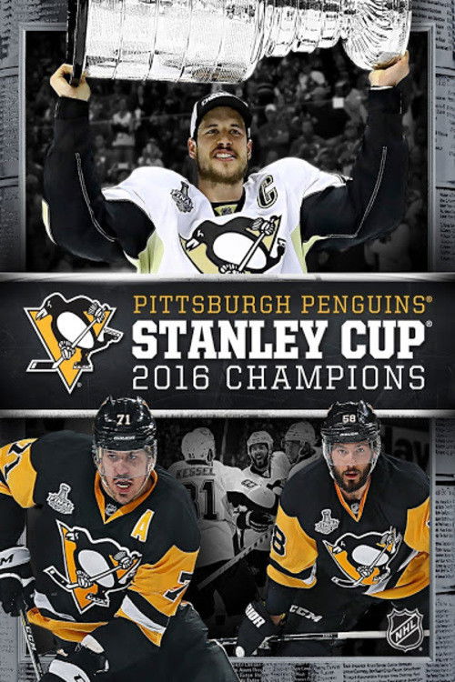 Pittsburgh Penguins 2016 Stanley Cup Champions (2016) poster