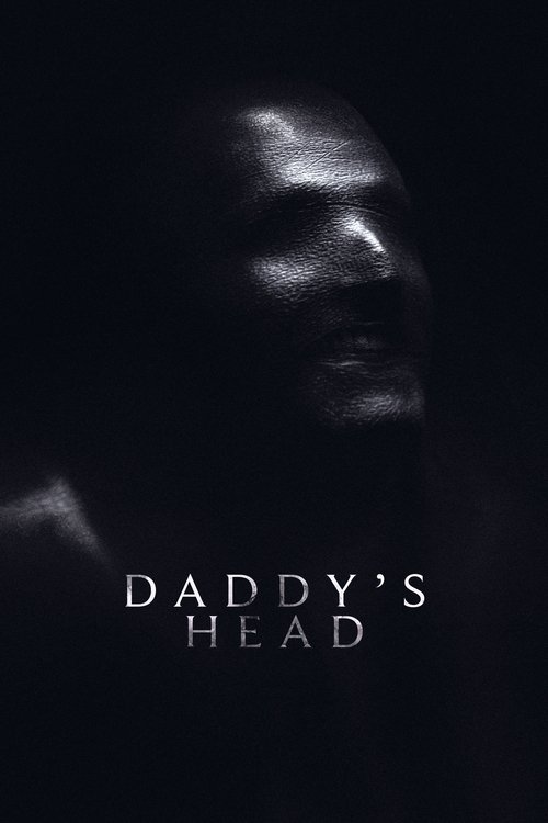 Daddy's Head (2024) poster