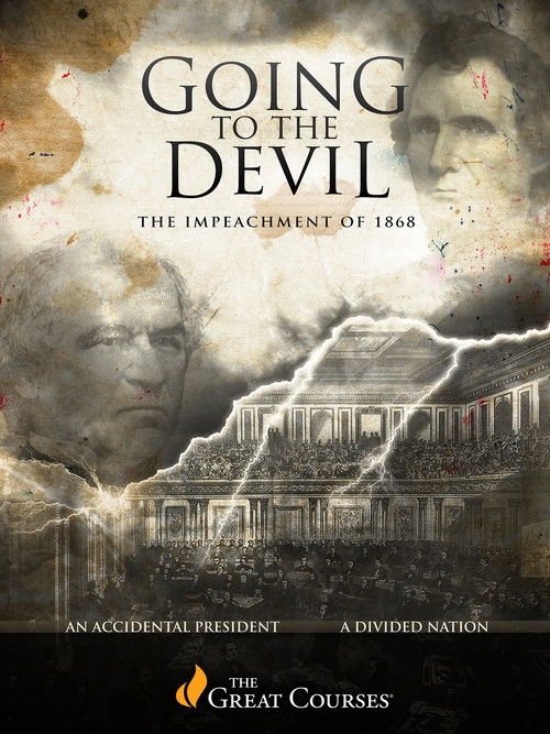 Going to the Devil: The Impeachment of 1869 (2019) poster