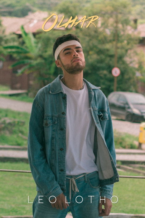 Leo Lotho: Olhar (2019) poster