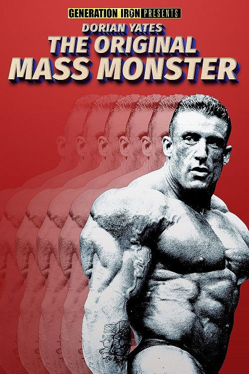 Dorian Yates: The Original Mass Monster (2019) poster