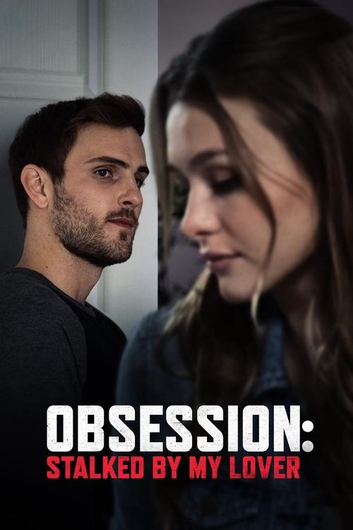 Obsession: Stalked by My Lover (2020) poster