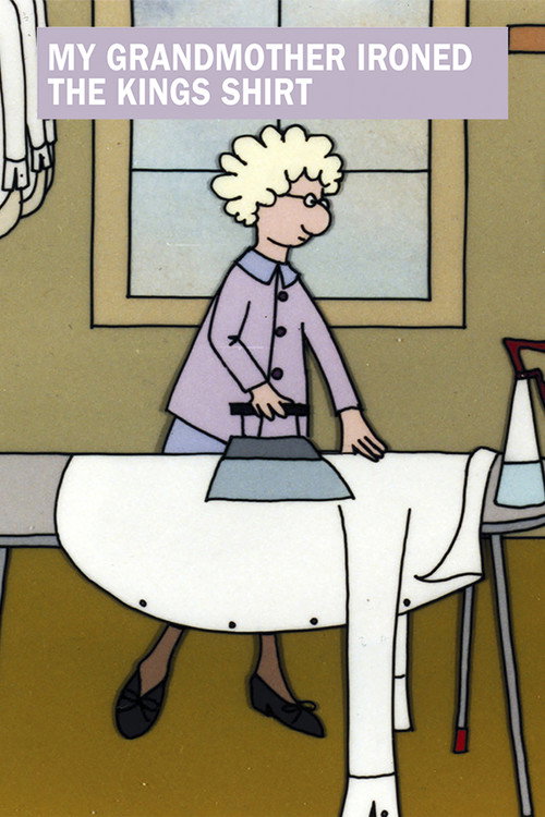 Min bestemor strøk kongens skjorter (1999) poster