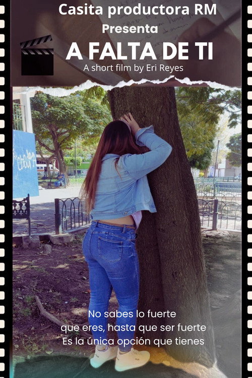 A falta de ti (2025) poster