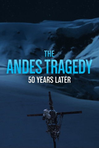 The Andes Tragedy: 50 Years Later (2022) poster
