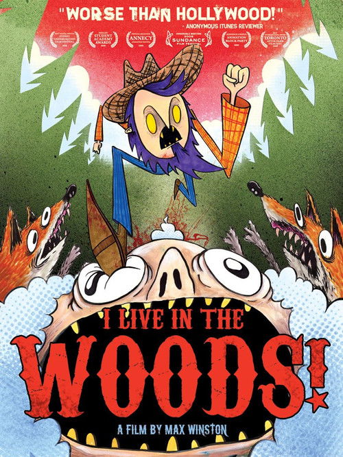 I Live in the Woods (2008) poster