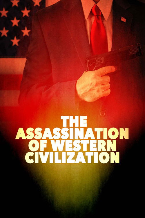 The Assassination of Western Civilization (2022) poster