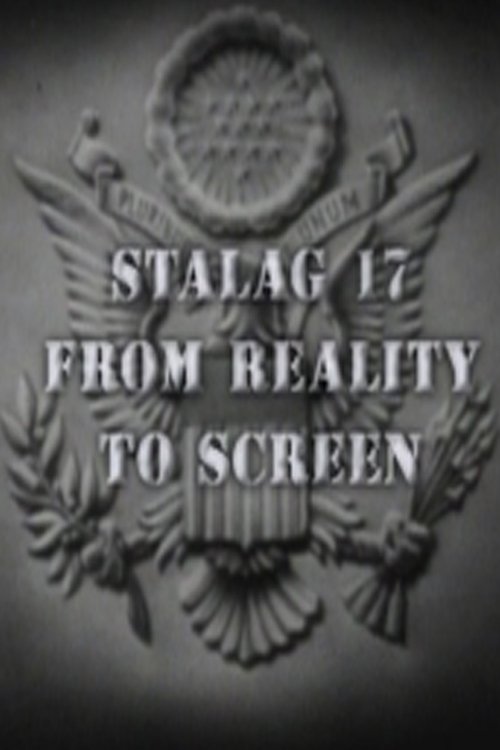 Stalag 17: From Reality to Screen (2006) poster