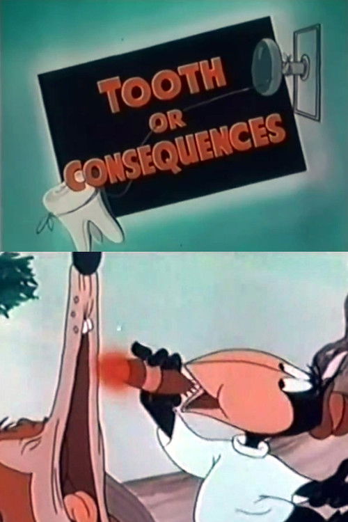 Tooth or Consequences (1947) poster