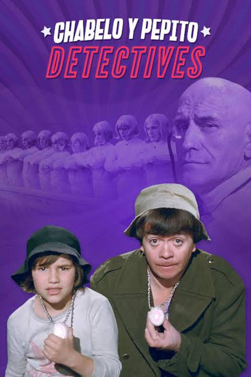 Chabelo y Pepito Detectives (1974) poster