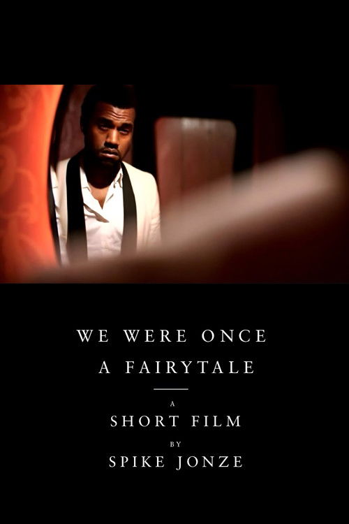 We Were Once a Fairytale (2009) poster