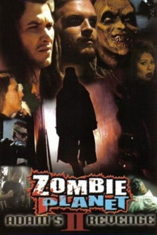 Zombie Planet 2: Adam's Revenge (2005) poster