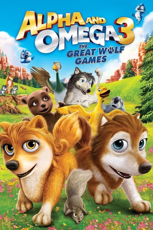 Alpha and Omega 3: The Great Wolf Games (2014) poster