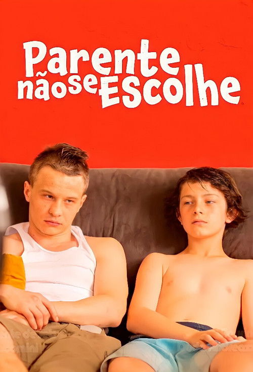 Parente Não se Escolhe (2014) poster