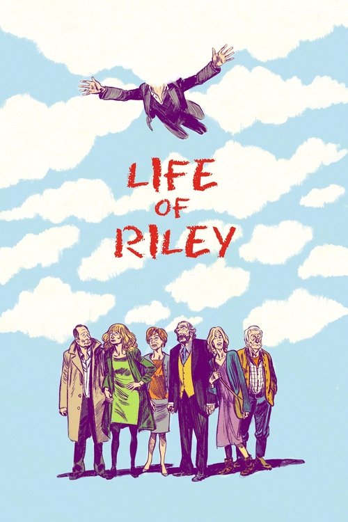 Life of Riley (2014) poster