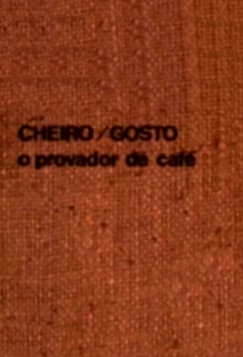 Cheiro/gosto: o provador de café (1976) poster
