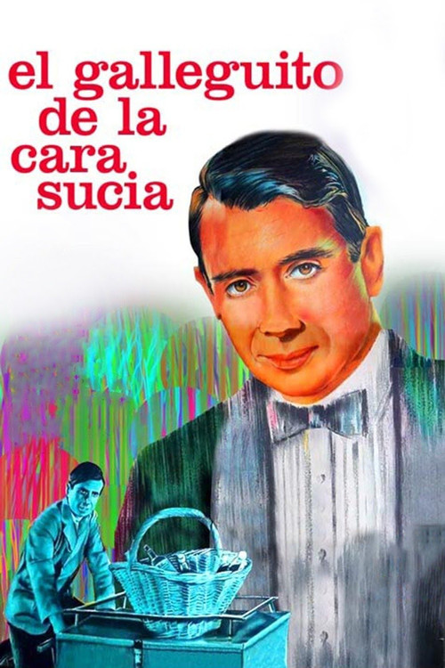 El galleguito de la cara sucia (1966) poster