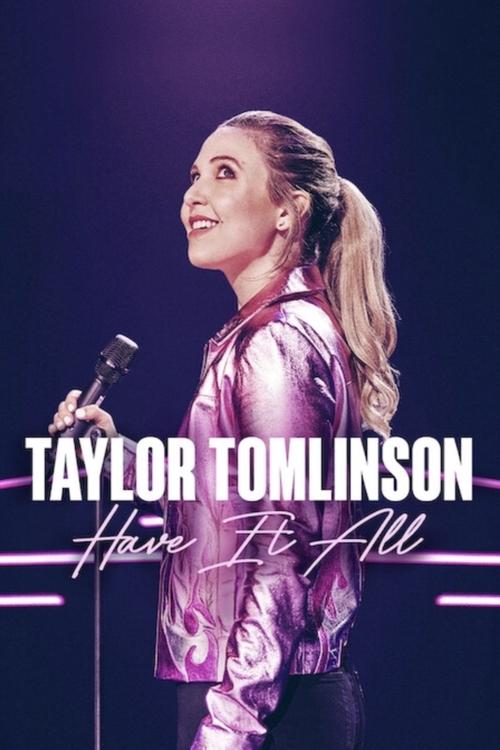 Taylor Tomlinson: Have It All (2024) poster