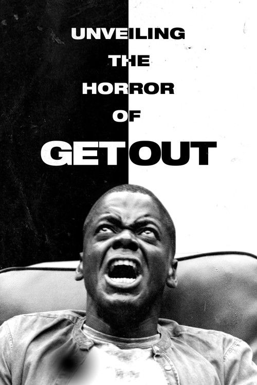 Unveiling the Horror of Get Out (2017) poster