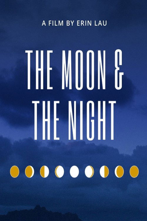 The Moon and The Night (2018) poster