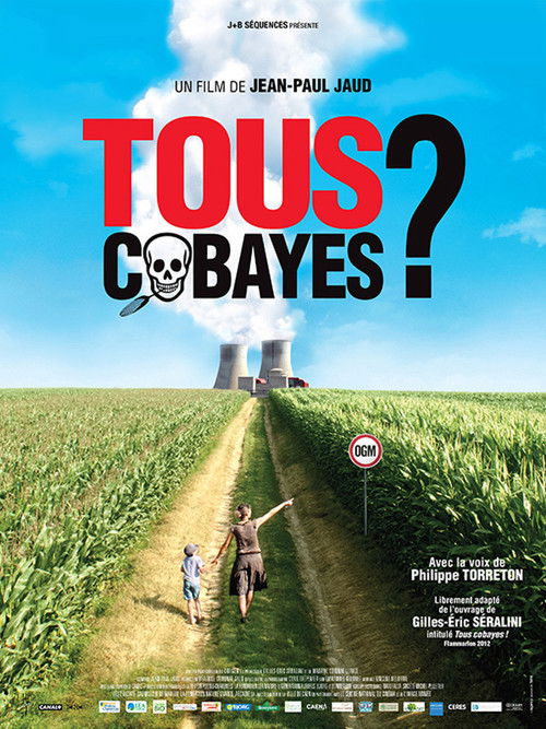 Tous Cobayes ? (2012) poster