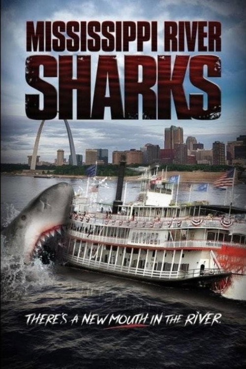 Mississippi River Sharks (2017) poster