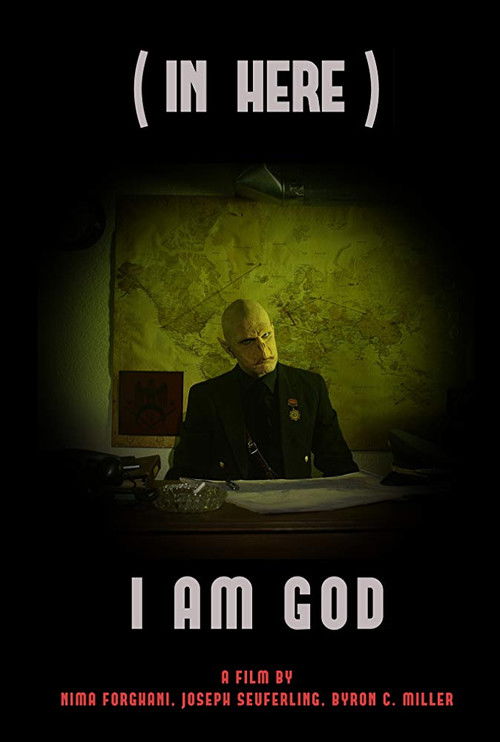 (In Here) I Am a God (2018) poster
