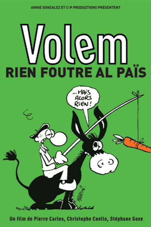 Volem rien foutre al païs (2007) poster