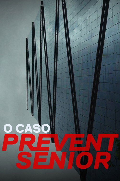 O Caso Prevent Senior (2021) poster