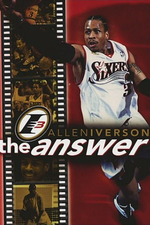 Allen Iverson - The Answer (2002) poster