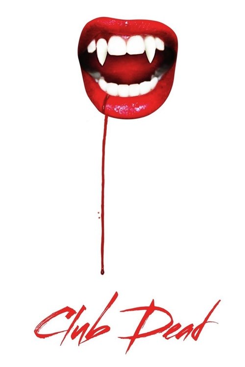Club Dead (2015) poster