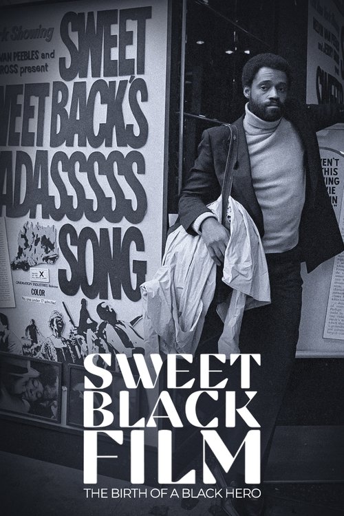 Sweet Black Film: The Birth of the Black Hero in Hollywood (2022) poster