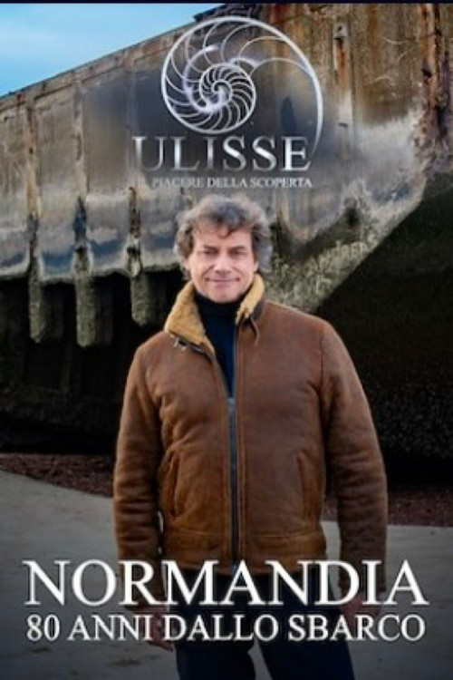 Speciale Ulisse - Normandia, 80 anni dallo sbarco (2024) poster