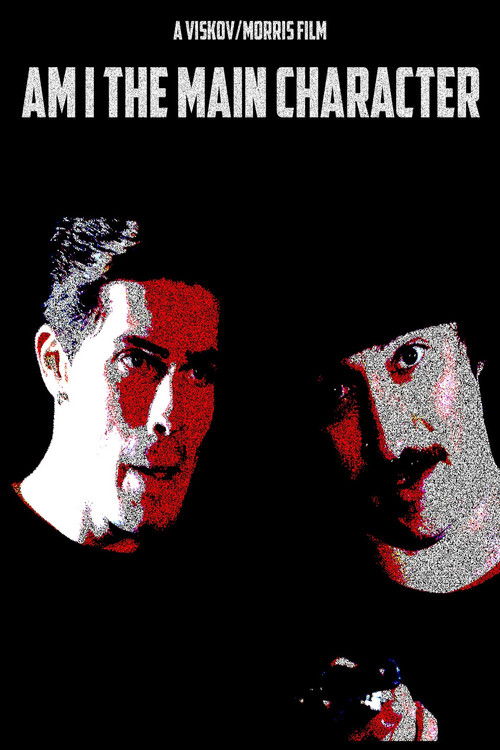 Am I The Main Character (2025) poster