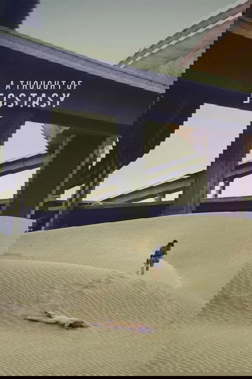 A Thought of Ecstasy (2018) poster