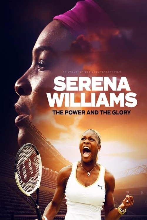 Serena Williams: The Power and the Glory (2024) poster