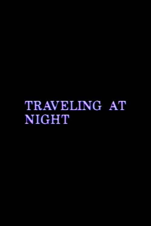 Traveling at Night (1990) poster
