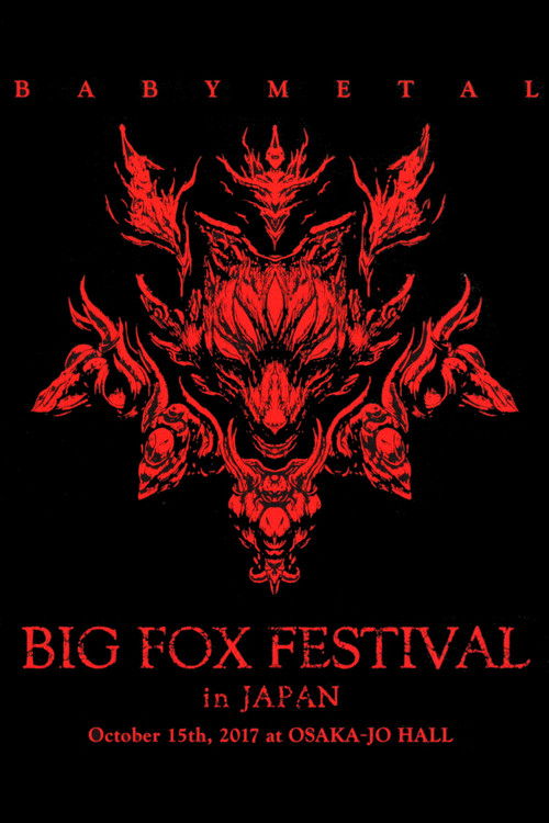 BABYMETAL - Big Fox Festival in Japan (2017) poster