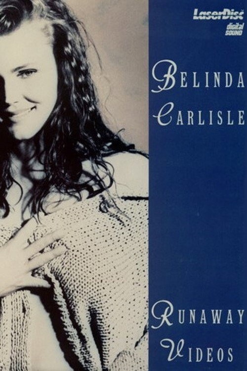 Belinda Carlisle: Runaway Videos (1990) poster