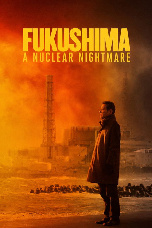 Fukushima: A Nuclear Nightmare (2026) poster